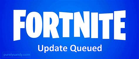 why is there a queue in fortnite|fortnite update stuck on queued.